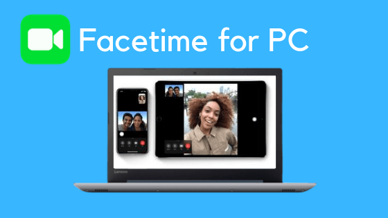 Features of Facetime for PC 